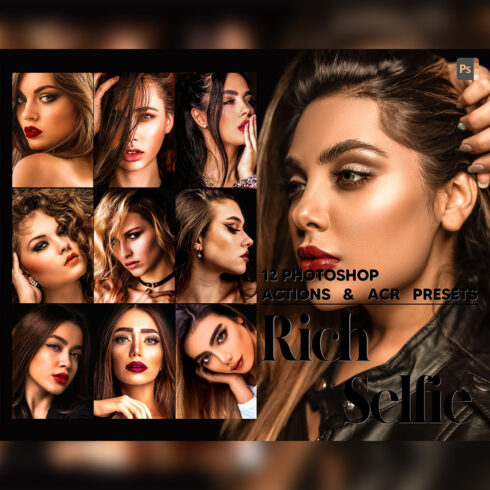 12 Photoshop Actions, Rich Selfie Ps Action, Beautiful ACR Preset, Portrait Ps Filter, Atn Pictures And style Theme For Instagram, Blogger cover image.