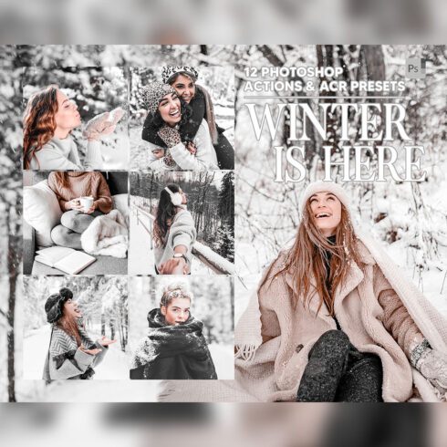 12 Photoshop Actions, Winter Is Here Ps Action, Clean ACR Preset, Christmas Ps Filter, Atn Portrait And Lifestyle Theme For Instagram, Blogger cover image.