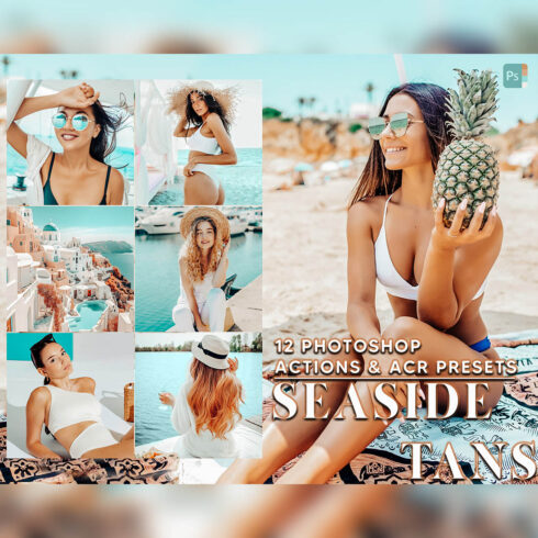 12 Photoshop Actions, Seaside Tans Ps Action, Bright Summer ACR Preset, Beach Ps Filter, Atn Portrait And Lifestyle Theme For Instagram, Blogger cover image.