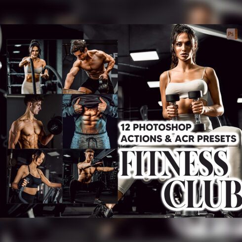 12 Photoshop Actions, Fitness Club Ps Action, Bodybuilding ACR Preset, Sport Ps Filter, Atn Portrait And Lifestyle Theme Instagram, Blogger cover image.