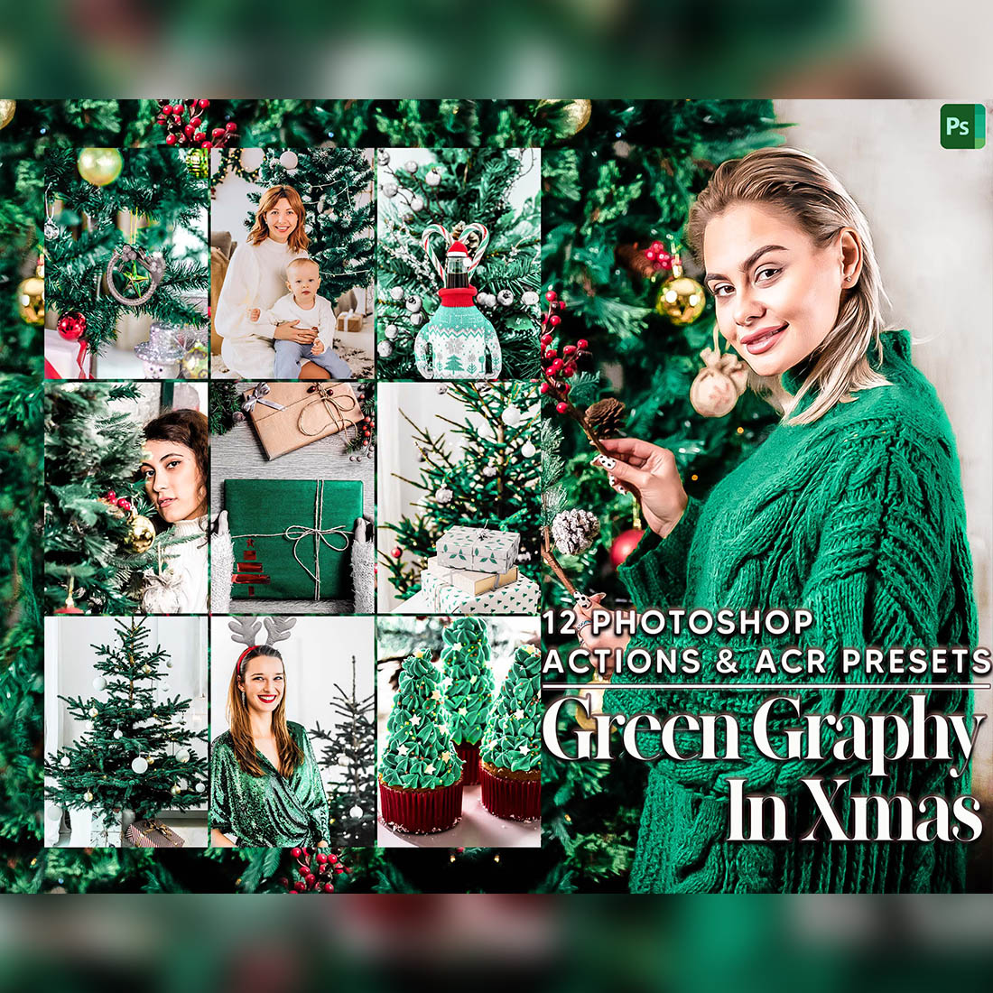 12 Photoshop Actions, Green Graphy In Xmas Ps Action, Bright ACR Preset, Vibrant Ps Filter, Atn Portrait And Lifestyle Theme For Instagram, Blogger cover image.