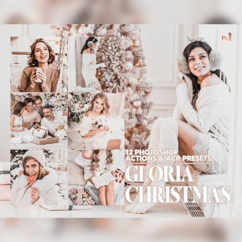 12 Photoshop Actions, Gloria Christmas Ps Action, White ACR Preset, Holiday Ps Filter, Atn Portrait And Lifestyle Theme For Instagram, Blogger cover image.