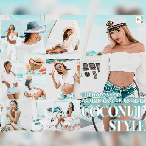 12 Photoshop Actions, Coconut Style Ps Action, Airy White ACR Preset, Summer Bright Ps Filter, Atn Portrait And Lifestyle Theme For Instagram, Blogger cover image.