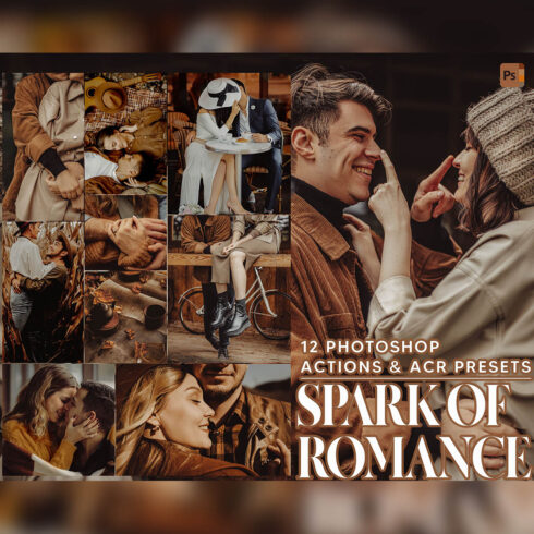 12 Photoshop Actions, Spark of Romance Ps Action, Romantic Love ACR Preset, Couple Ps Filter, Atn Portrait And Lifestyle Theme For Instagram, Blogger cover image.