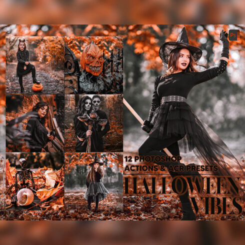 12 Photoshop Actions, Halloween Vibes Ps Action, Autumn Moody ACR Preset, Horror Ps Filter, Atn Portrait Lifestyle Theme Instagram Blogger cover image.