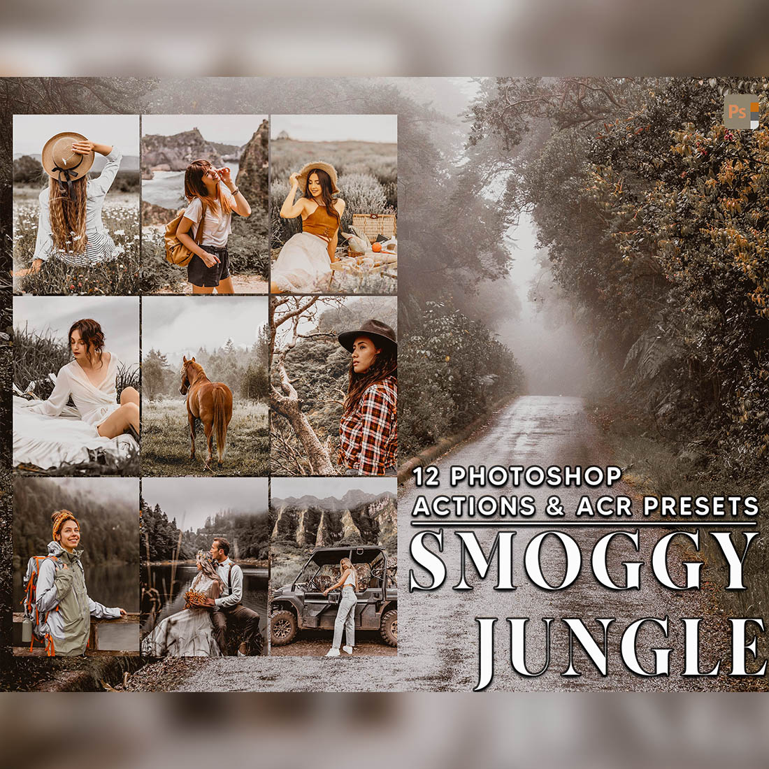 12 Photoshop Actions, Smoggy Jungle Ps Action, Foggy ACR Preset, Forest Moody Ps Filter, Atn Portrait And Lifestyle Theme For Instagram, Blogger cover image.