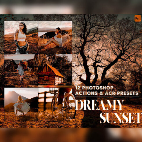 12 Photoshop Actions, Dreamy Sunset Ps Action, Golden ACR Preset, Moody Ps Filter, Atn Portrait And Lifestyle Theme Instagram, Blogger cover image.