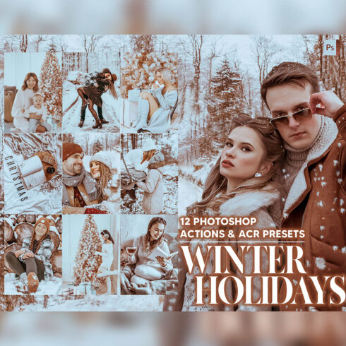 12 Photoshop Actions, Winter Holidays Ps Action, Xmas ACR Preset, Cocoa Ps Filter, Atn Portrait And Lifestyle Theme For Instagram, Blogger cover image.