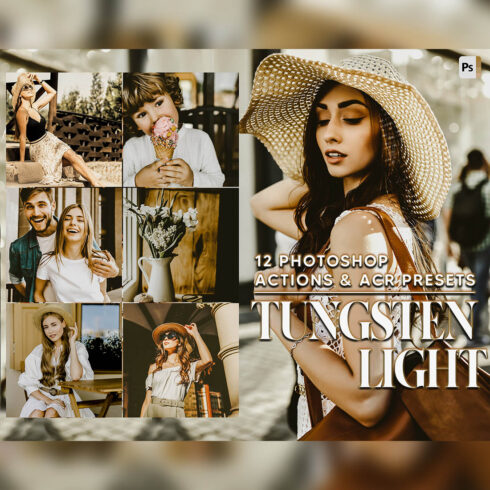 12 Photoshop Actions, Tungsten Light Ps Action, Warm Moody ACR Preset, Summer Ps Filter, Portrait And Lifestyle Theme For Instagram, Blogger cover image.