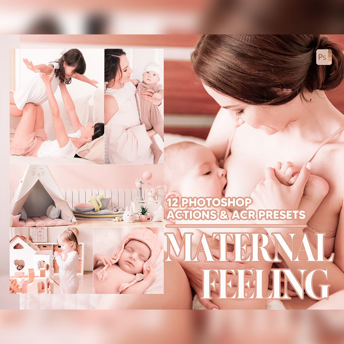 12 Photoshop Actions, Maternal Feeling Ps Action, Mother ACR Preset, Baby Ps Filter, Atn Portrait And Lifestyle Theme For Instagram, Blogge cover image.