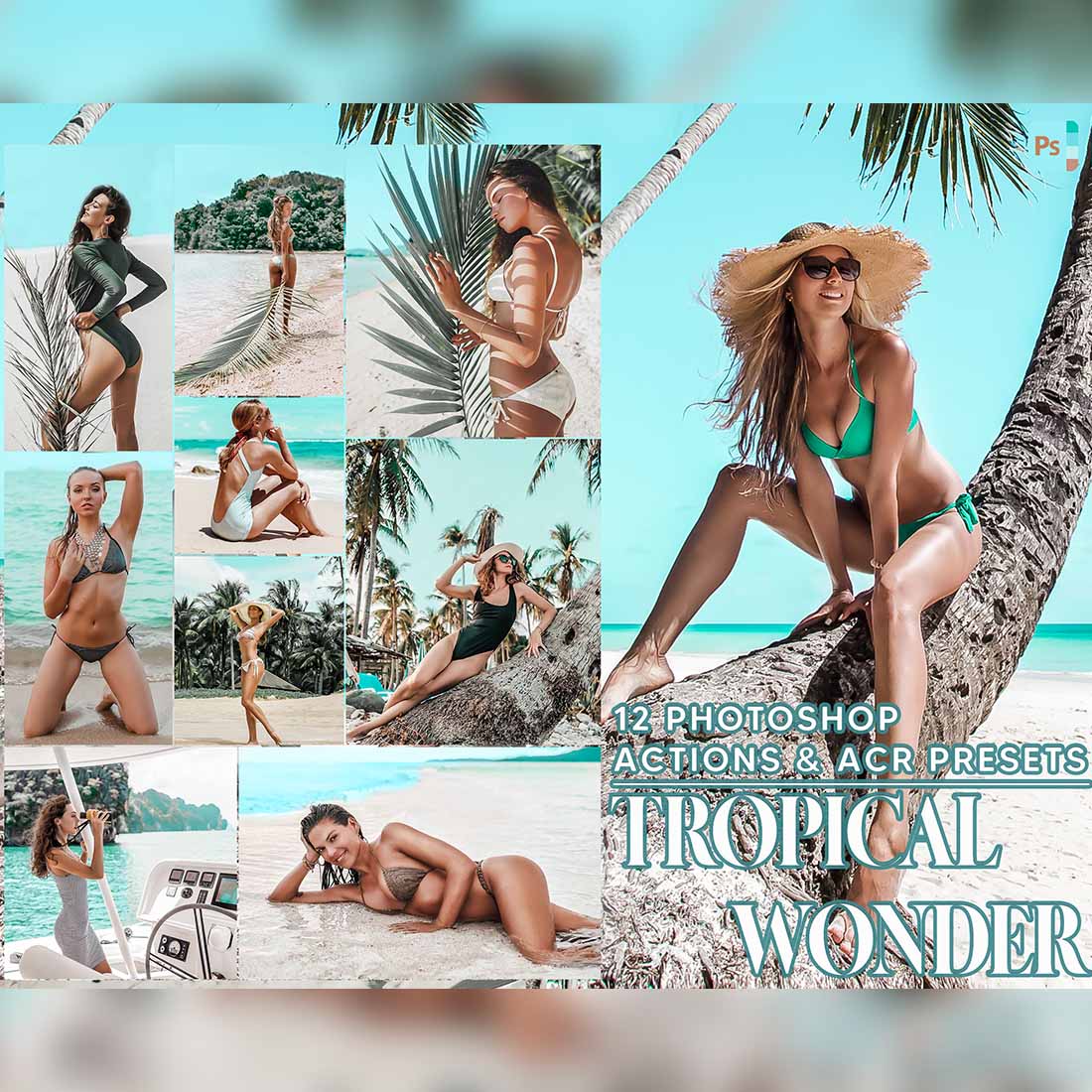 12 Photoshop Actions, Tropical Wonder Ps Action, Skin Bronze ACR Preset, Summer Bright Ps Filter, Atn Portrait And Lifestyle Theme For Instagram, Blogger cover image.