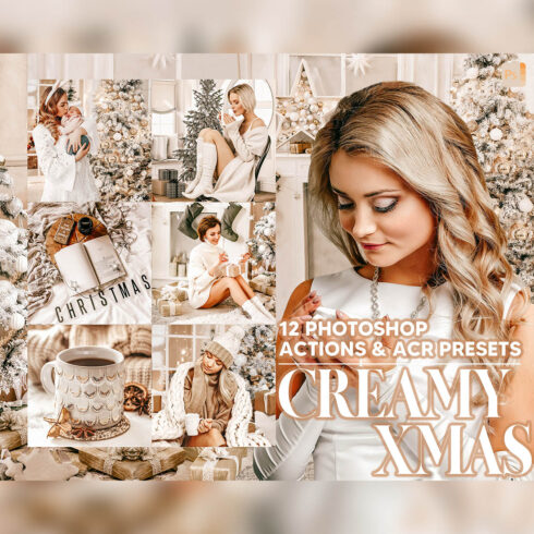 12 Photoshop Actions, Creamy Xmas Ps Action, Christmas ACR Preset, Winter Ps Filter, Atn Portrait And Lifestyle Theme Instagram, Blogger cover image.
