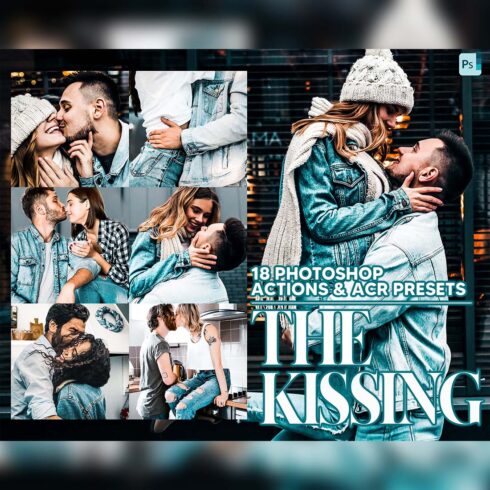 18 Photoshop Actions, The Kissing Ps Action, Romantic ACR Preset, Love Ps Filter, Atn Portrait And Lifestyle Theme For Instagram, Blogger cover image.