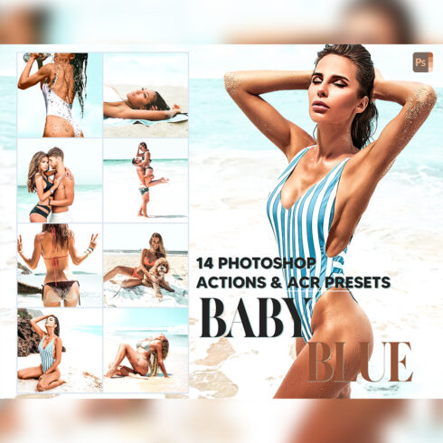 14 Photoshop Actions, Baby Blue Ps Action, Summer Bright ACR Preset, Cool Aqua Ps Filter, Atn Pictures And style Theme For Instagram, Blogger cover image.