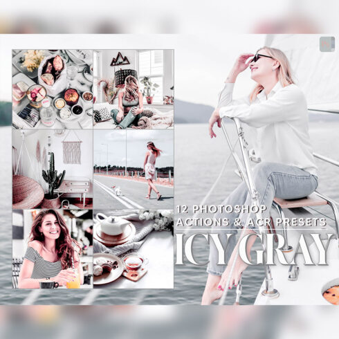 12 Photoshop Actions, Icy Gray Ps Action, Silver ACR Preset, Bright Grey Ps Filter, Atn Portrait And Lifestyle Theme For Instagram, Blogger cover image.