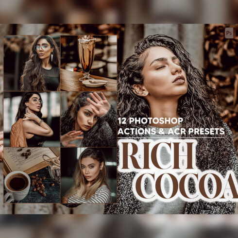 12 Photoshop Actions, Rich Cocoa Ps Action, Brown ACR Preset, Hot Coffee Ps Filter, Atn Portrait And Lifestyle Theme For Instagram, Blogger cover image.