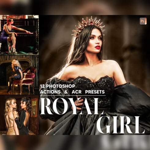 12 Photoshop Actions, Royal Girl Ps Action, Moody ACR Preset, Cool Dark Ps Filter, Atn Pictures And style Theme For Instagram, Blogger cover image.