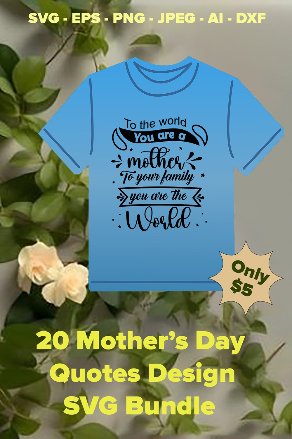 Mother’s Day Inspirational & Motivational Quotes SVG T Shirt Design Vector Bundle, Mothers Day SVG Bundle, Funny Mom Life Quotes SVG Bundle, Mothers Day Quote Vector Designs, Women’s Day pinterest preview image.