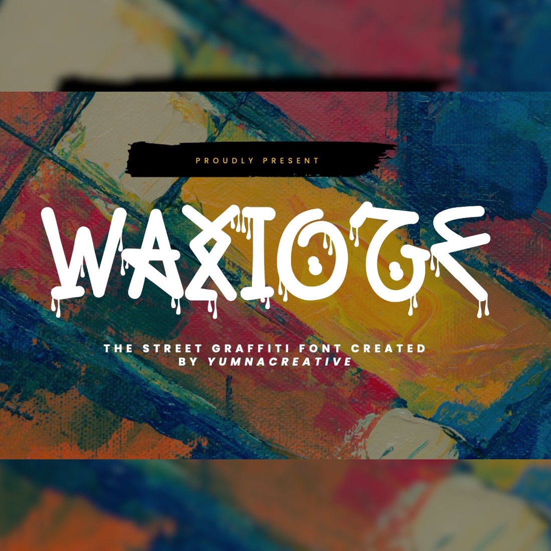Waxioze - Street Graffiti Font preview image.