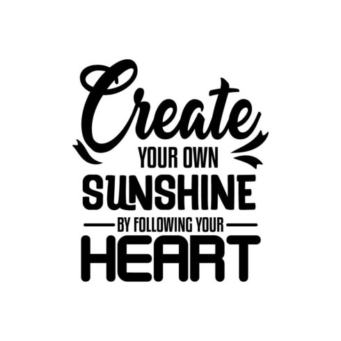 Typography / Tshirt Design: "Radiant Heart Typography: Create Your Own Sunshine" cover image.