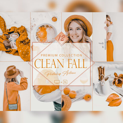 12 Clean Fall Photoshop Actions, Autumn ACR Preset, Orange Ps Filter, Portrait And Lifestyle Theme For Instagram, Blogger, Outdoor cover image.