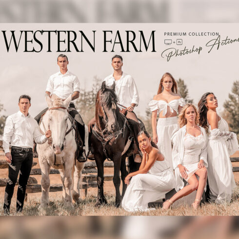 20 Western Farm Photoshop Actions, Color Grad ACR Preset, Rustic Filter, Bronze Theme For Instagram, Blogger, Cowboy cover image.