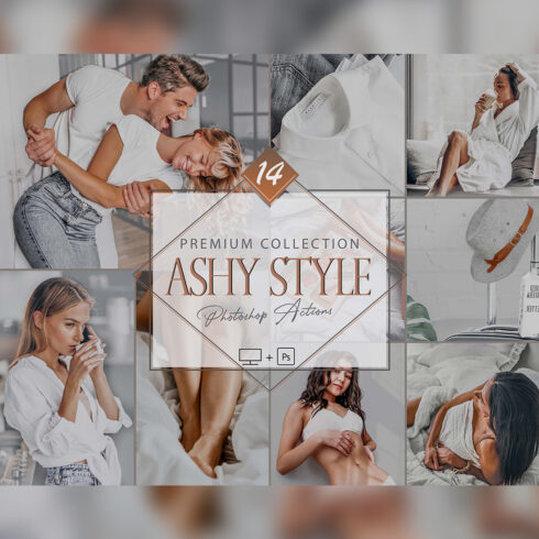 14 Ashy Style Photoshop Actions, Dove ACR Preset, Bright Gray Ps Filter, Portrait And Lifestyle Theme For Instagram, Blogger, Outdoor cover image.