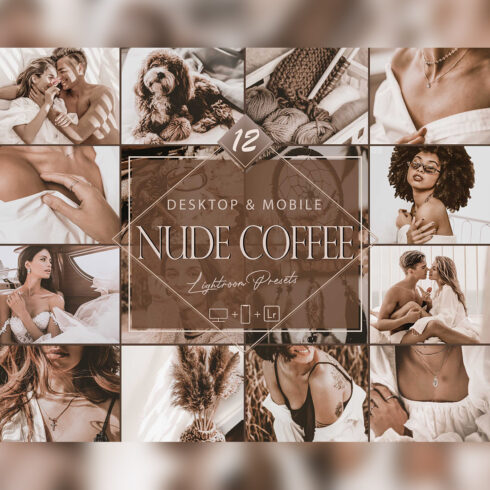 12 Nude Coffee Lightroom Presets, Moody Brownie Mobile Preset, Brown Desktop LR Filter DNG Portrait Lifestyle Top Theme Blogger Instagram cover image.