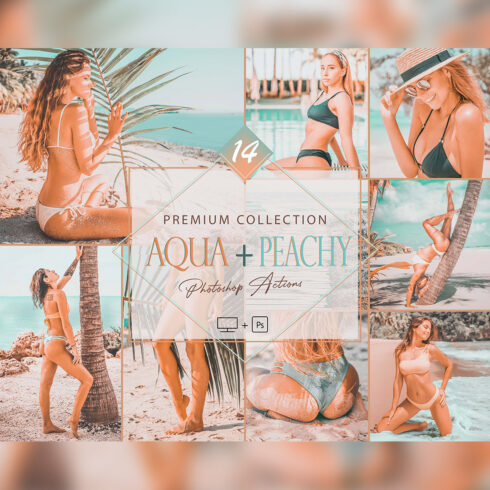 14 Aqua+Peachy Photoshop Actions, Tropical ACR Preset, Bright Orange Ps Filter, Portrait And Lifestyle Theme For Instagram, Blogger, Outdoor cover image.