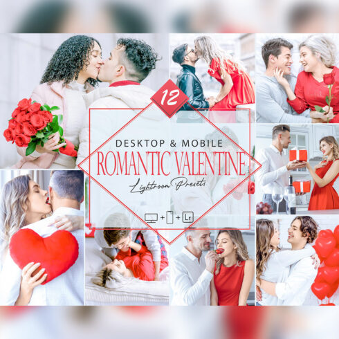 12 Romantic Valentine Lightroom Presets, Red Romance Preset, Lovely Bright Desktop LR Filter, DNG Portrait Lifestyle, Top Theme, Winter Blogger Instagram cover image.