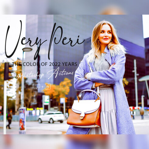 12 Very Peri Photoshop Actions, Bluish ACR Preset, The Color Of The Year Ps Filter, Portrait And Lifestyle Theme For Instagram, Blogger, cover image.