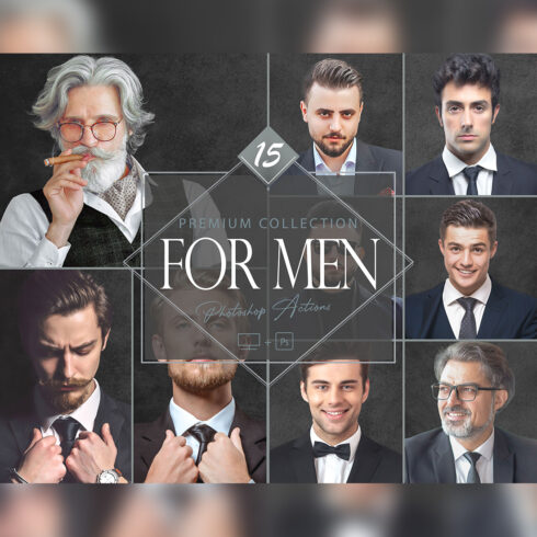 15 For Men Photoshop Actions, Gentleman ACR Preset, Retouch Ps Filter, Portrait And Lifestyle Theme For Instagram, Blogger, Outdoor cover image.