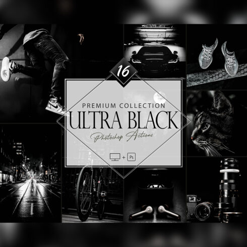16 Ultra Black Photoshop Actions, Moody ACR Preset, Monocolor Ps Filter, Portrait And Lifestyle Theme For Instagram, Blogger, Outdoor cover image.
