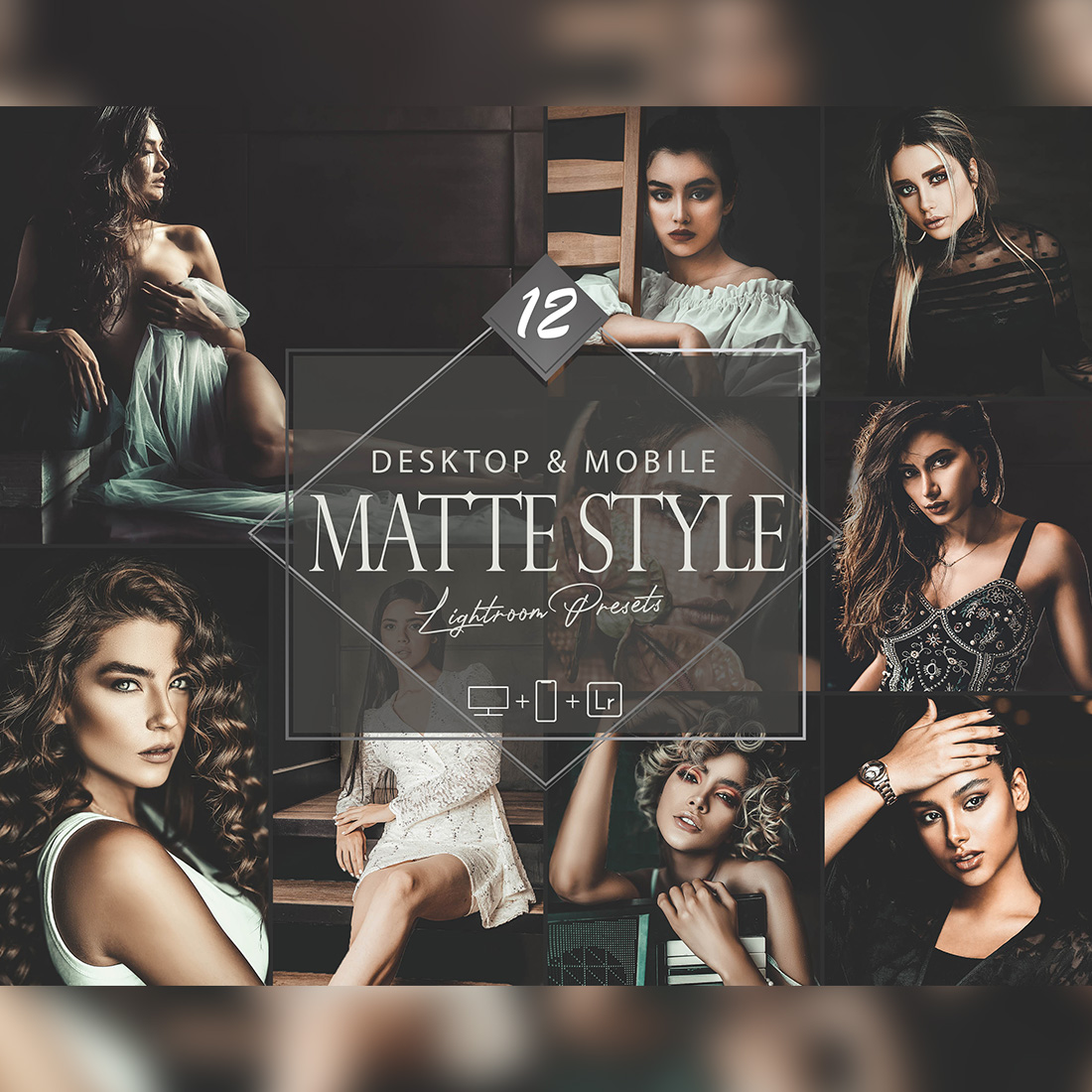 12 Matte Style Lightroom Presets, Black Moody Preset, Dark Desktop LR Filter, DNG Portrait Lifestyle, Top Theme, Summer Blogger Instagram cover image.