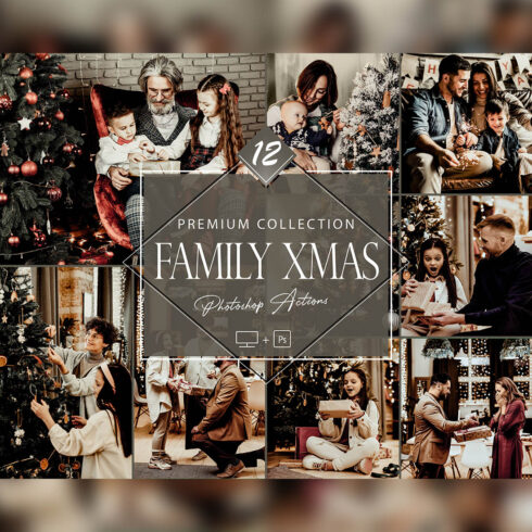 12 Family Xmas Photoshop Actions, Christmas ACR Preset, Holidays Filter, Portrait And Lifestyle Theme For Instagram, Blogger, Outdoor cover image.