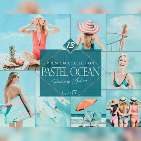 13 Pastel Ocean Photoshop Actions, Blue Beach ACR Preset, Seaside Ps Filter, Portrait And Lifestyle Theme For Instagram, Blogger, Outdoor cover image.