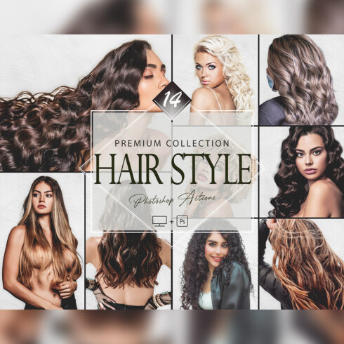 14 Hair Style Photoshop Actions, Beauty Woman ACR Preset, Bright Hairstyle Filter, Portrait And Lifestyle Theme For Instagram, Blogger, Fashion cover image.