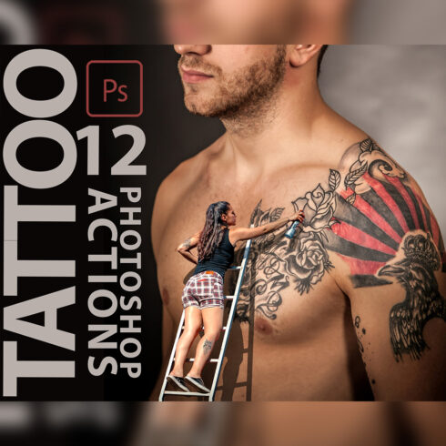 12 Tattoo Photoshop Actions, Soft Retouch ACR Preset, Atractive Body Filter, Portrait And Lifestyle Theme For Instagram, Blogger, Ink cover image.