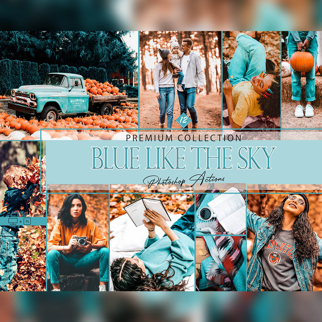 12 Photoshop Actions, Blue Like The Sky Ps Action, Autumn ACR Preset, Saturation Filter, Lifestyle Theme For Instagram,Top Theme, Fall Blogger cover image.