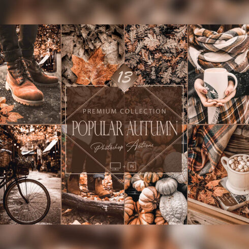 13 Popular Autumn Photoshop Actions, Orange Fall ACR Preset, Earthy Ps Filter, Portrait And Lifestyle Theme For Instagram, Blogger, Outdoor cover image.