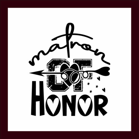 Matron Of Honor t-shirt design cover image.