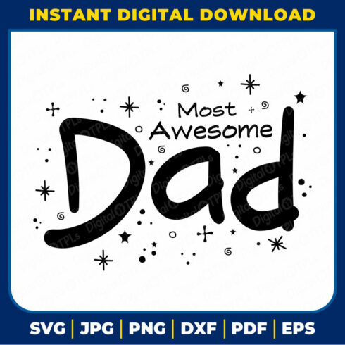 Most Awesome Dad SVG | Father’s Day SVG, DXF, EPS, JPG, PNG & PDF Files cover image.