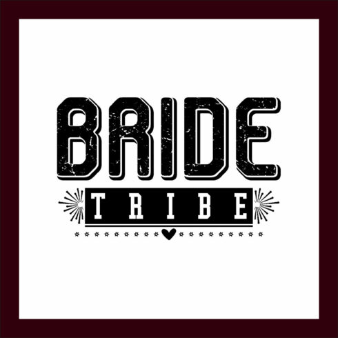 Bride Tribe T-shirt design cover image.