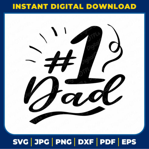 No1 Dad SVG | Father’s Day SVG, DXF, EPS, JPG, PNG & PDF Files cover image.