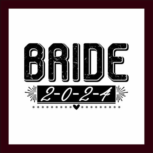 Bride 2024 t-shirt design cover image.