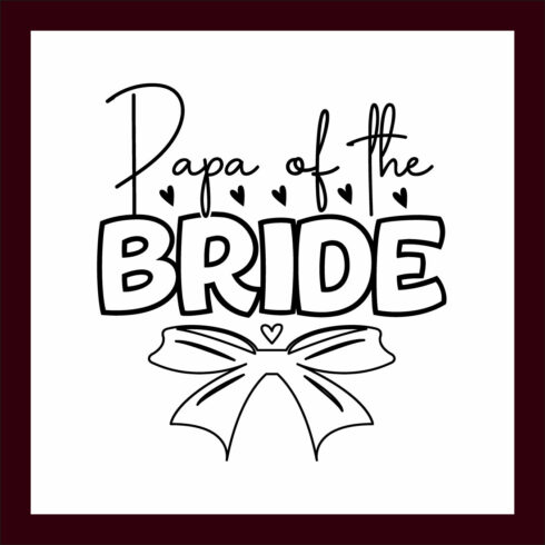 Wedding Svg, Papa Of The Bride cover image.
