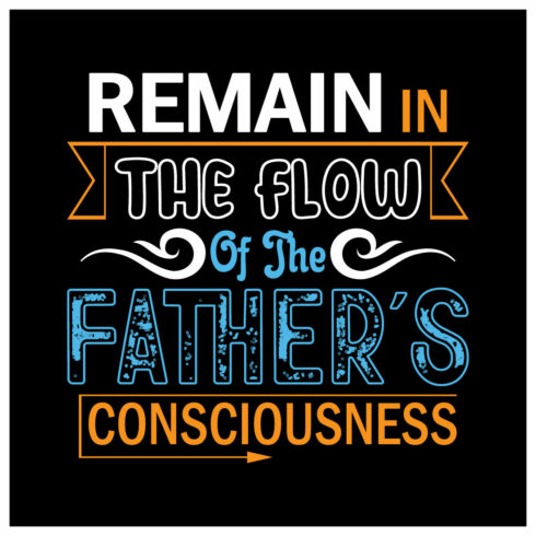 Remain In The Flow Of The Father's Consciousness cover image.