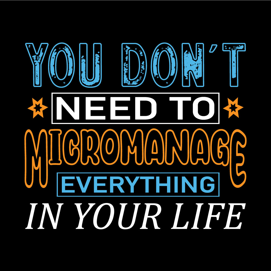 You Don't Need To Micromanage Everything In Your Life preview image.