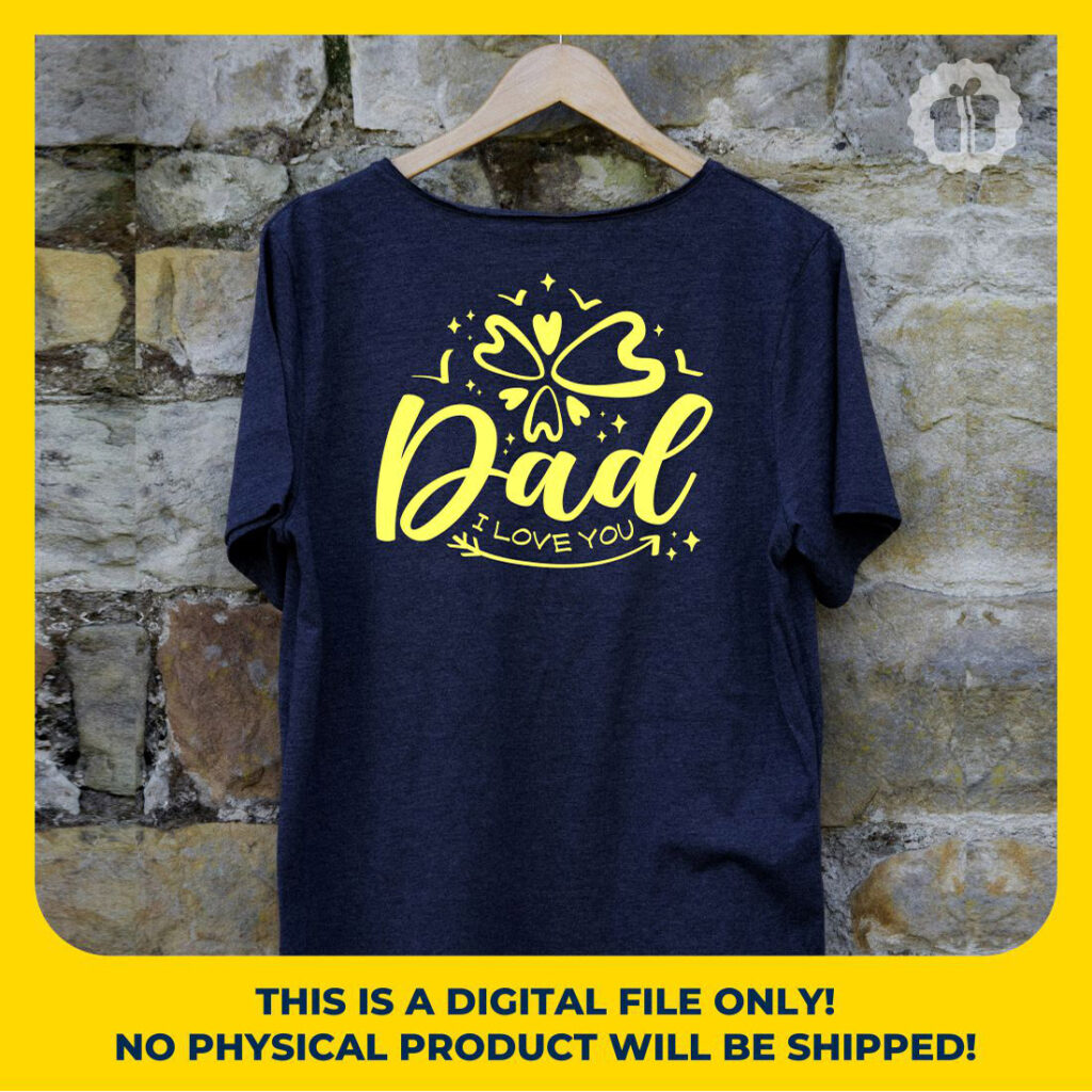 Dad I Love You Svg Fathers Day Svg Dxf Eps Png And Pdf Files