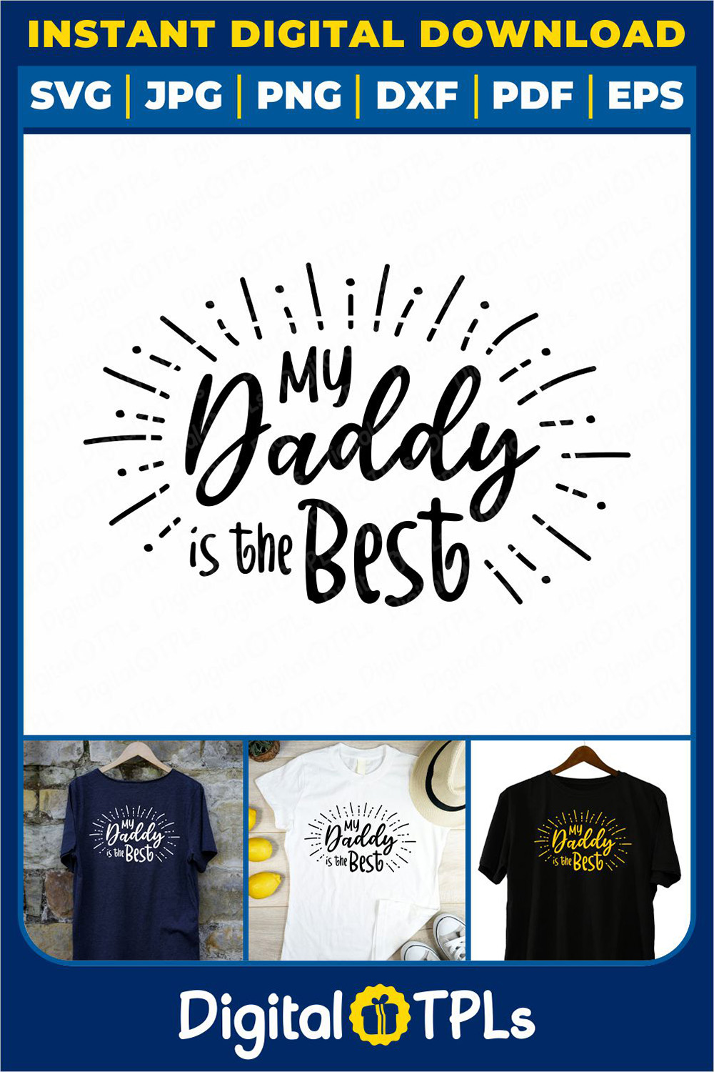 My Daddy Is the Best SVG | Father’s Day SVG, DXF, EPS, JPG, PNG & PDF Files pinterest preview image.